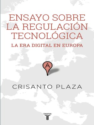 cover image of Ensayo sobre la regulación tecnológica